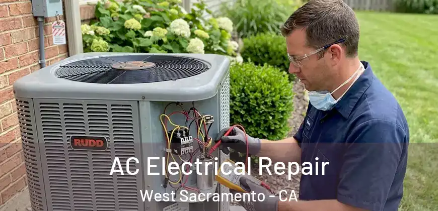 AC Electrical Repair West Sacramento - CA