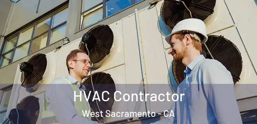 HVAC Contractor West Sacramento - CA